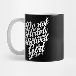 Believe in god Mug